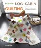 Modern_log_cabin_quilting