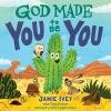 God_made_you_to_be_you