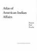 Atlas_of_American_Indian_affairs