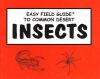 Easy_field_guide_to_common_desert_insects_of_Arizona