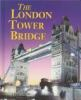 The_London_Tower_Bridge
