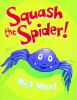 Squash_the_Spider_