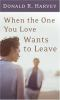 When_the_one_you_love_wants_to_leave