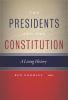 The_Presidents_and_the_Constitution