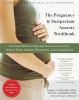 The_pregnancy___postpartum_anxiety_workbook