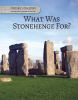 What_was_Stonehenge_for_
