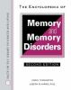 The_encyclopedia_of_memory_and_memory_disorders