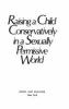 Raising_a_child_conservatively_in_a_sexually_permissive_world