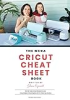 The_mega_Cricut_cheat_sheet_book