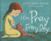 I_can_pray_every_day
