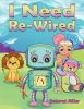 I_need_re-wired