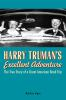 Harry_Truman_s_excellent_adventure
