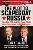 The_plot_to_scapegoat_Russia