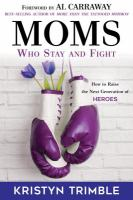 Moms_who_stay_and_fight