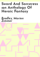 Sword_and_sorceress__an_anthology_of_heroic_fantasy