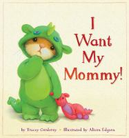 I_want_my_mommy_