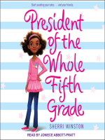 President of the Whole Fifth Grade