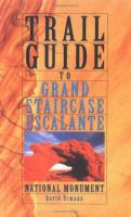 Trail_guide_to_Grand_Staircase_Escalante_National_Monument