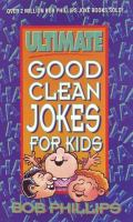 Ultimate_good_clean_jokes_for_kids