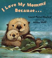 I_love_my_mommy_because