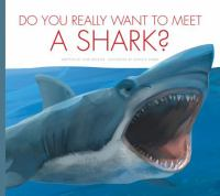 Do_you_really_want_to_meet_a_shark_