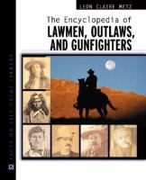 The_encyclopedia_of_lawmen__outlaws__and_gunfighters