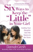 Six_ways_to_keep_the__little__in_your_girl