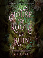 House_of_Roots_and_Ruin