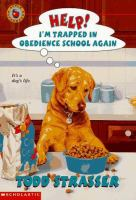 Help__I_m_trapped_in_obedience_school_again