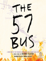 The_57_Bus__a_True_Story_of_Two_Teenagers_and_the_Crime_That_Changed_Their_Lives