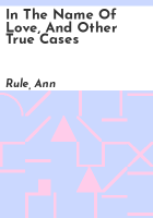 In_the_name_of_love__and_other_true_cases