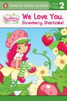 We_love_you__Strawberry_Shortcake_