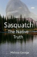 Sasquatch__the_native_truth