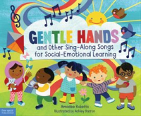 Gentle_hands_and_other_sing-along_songs_for_social-emotional_learning