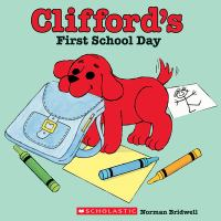 Clifford_s_first_school_day