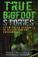 True_bigfoot_stories