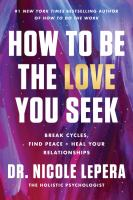 How_to_be_the_love_you_seek