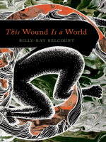 This_wound_is_a_world