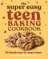 The_super_easy_teen_baking_cookbook