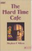 The_hard_time_cafe