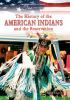 The_history_of_the_American_Indians_and_the_reservation
