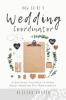 How_to_be_a_wedding_coordinator
