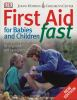 First_aid_for_babies_and_children_fast