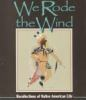We_rode_the_wind