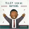 Riley_can_be_anything