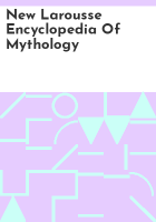 New_Larousse_encyclopedia_of_mythology