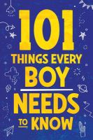 101_things_every_boy_needs_to_know