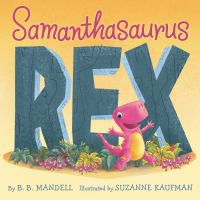 Samanthasaurus_rex