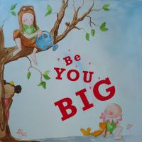 Be_you_big