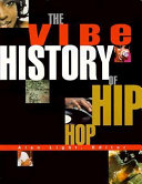 The_Vibe_history_of_hip_hop